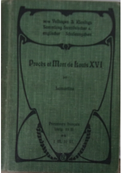 Proces et Mort De Louis XVI, 1906