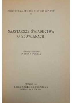 Najstarsze świadectwa o Słowianach, 1947r.