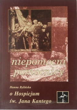 Niepomocni pomocnicy + autograf Hanny Bylińskiej