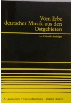 Vom Erbe deutscher Musik aus den Ostgebieten