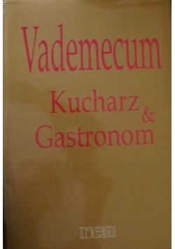 Vademecum kucharz gastronom