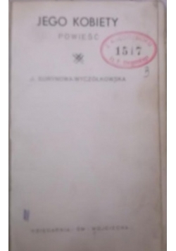 Jego Kobiety, 1937 r.