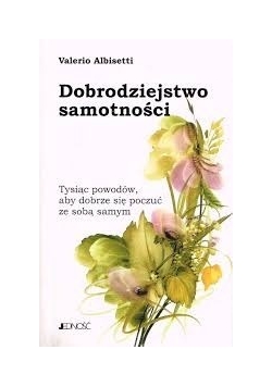 Dobrodziejstwo samotności