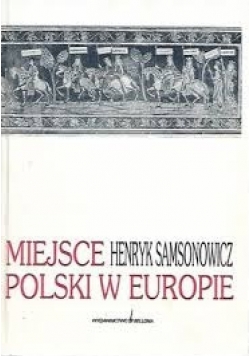 Miejsce Polski w Europie