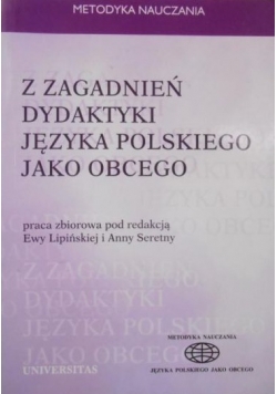 Z zagadnień dydaktyki języka polskiego jako obcego