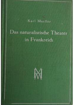 Das Naturalische Theater in Frankreich, 1930 r.