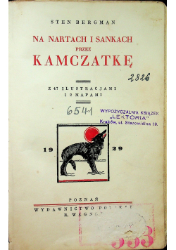 Na Nartach i Sankach przez Kamczatkę 1929 r