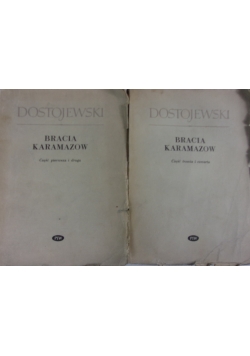 Bracia Karamazow. Część I-IV