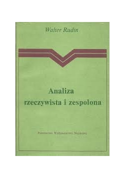 Analiza rzeczywista i zespolona