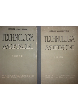 Technologia metali Część I i II