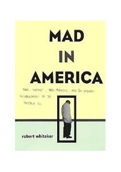 Mad in America