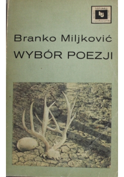 Miljković Wybór poezji