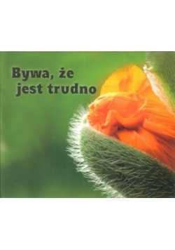 Perełka 113 - Bywa, że jest trudno