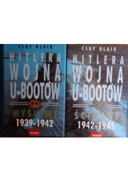 Hitlera wojna U-bootów Myśliwi / Ścigani