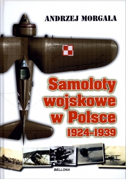 Samoloty wojskowe w Polsce 1924 1939