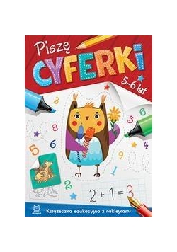 Piszę cyferki 5-6 lat