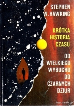 Krótka historia czasu Od wielkiego wybuchu do czarnych dziur
