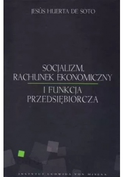 Socjalizm rachunek ekonomiczny i funkcja przeds.