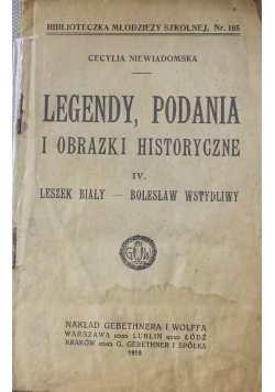 Legendy podania i obrazki historyczne IV 1918 r.