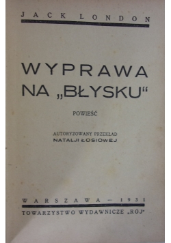 Wyprawa na "błysku", 1931r.
