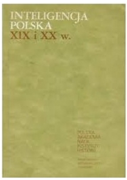 Inteligencja polska XIX i XX w