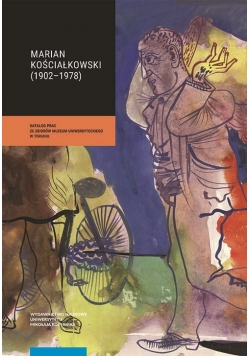 Marian Kościałkowski (1914-1977) Tom 1 i 2