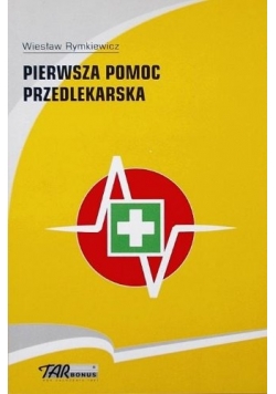 Pierwsza pomoc przedlekarska