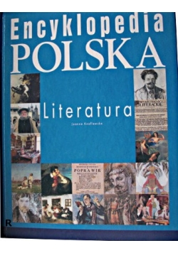 Encyklopedia polska. Literatura