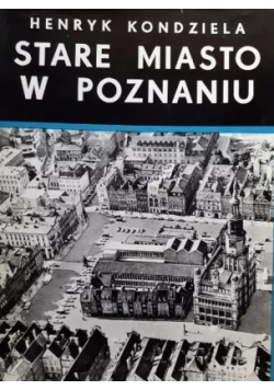 Stare miasto w Poznaniu