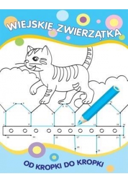 Od kropki do kropki. Wiejskie zwierzątka