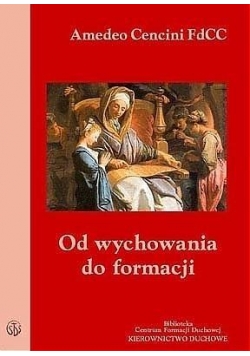 Od wychowania do formacji