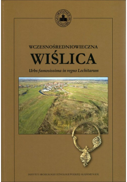 Wczesnośredniowieczna Wiślica