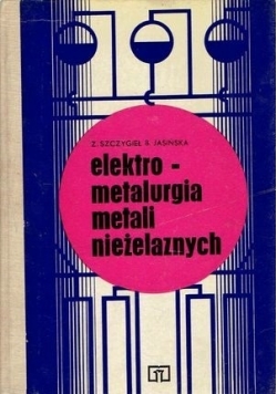 Elektro metalurgia matali niezależnych