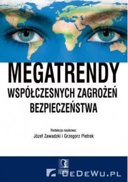 Megatrendy współczesnych zagrożeń bezpieczeństwa