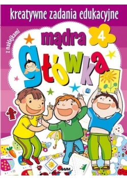 Mądra główka 4 Kreatywne zadania edukacyjne