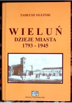 Wieluń dzieje miasta 1793 - 1945