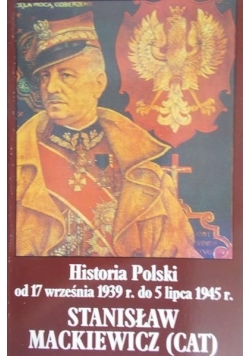 Historia Polski od 17 września 1939r. do 5 lipca 1945 r.