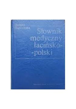 Słownik medyczny polsko - łaciński