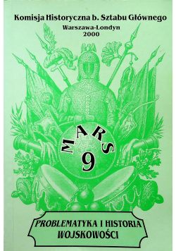 Problematyka i historia Wojskowości tom IX