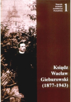 Ksiądz Wacław Gieburowski 1