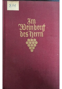 Im Weinberg des Herrn, 1934 r.