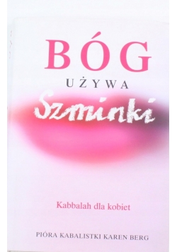 Bóg używa szminki