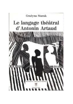 Le langage theatral d' Antonin Artaud