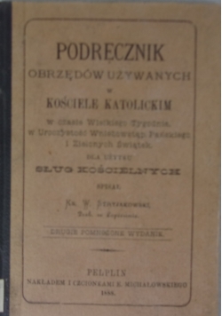 Podręcznik obrzędów używanych w Kościele Katolickim, 1888r.