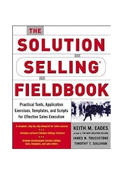 The solution selling fieldbook