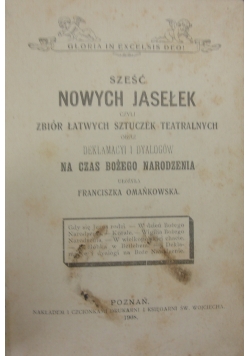 Sześć nowych jasełek, 1908 r.