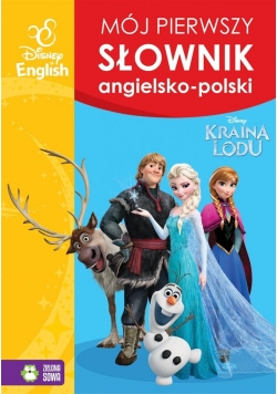 Mój pierwszy słownik angielsko-polski. Kraina Lodu