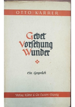Gebet Vorfehung Wunder, 1944 r.