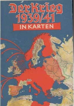 Der Krieg 1939/41 in Karten