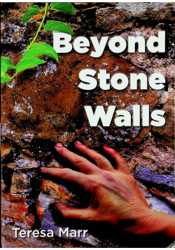 Beyond Stone Walls